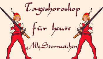 Tageshoroskop heute Samstag, den 27. April 2024